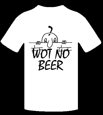 WOT NO BEER